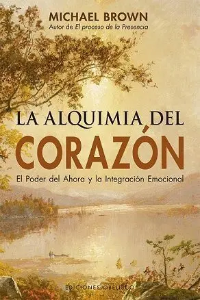 Alquimia del Corazón, la (N. e. )