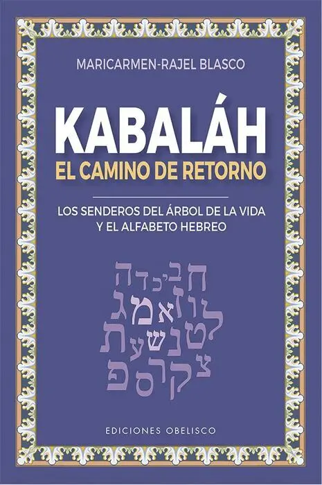 Kabaláh - el Camino del Retorno