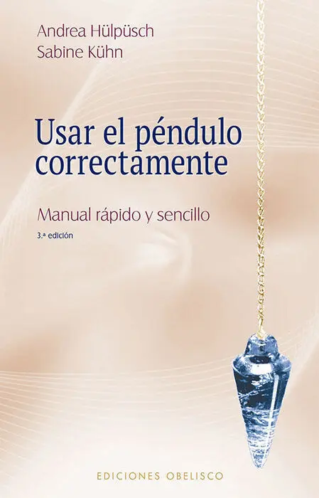 Usar el Péndulo Correctamente (N. e. )