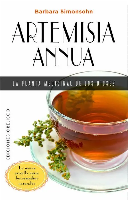Artemisia Annua, la Planta Medicinal de los Dioses