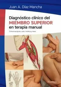 Diagnóstico Clínico del Miembro Superior en Terapia Manual