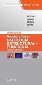 Compendio de Robins y Cotran Patologia Estructural y Funcional