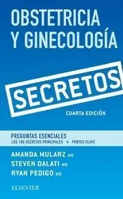 Obstetricia y Ginecologia. Secretos