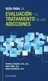 Guía para la Evaluación y el Tratamiento de las Adicciones