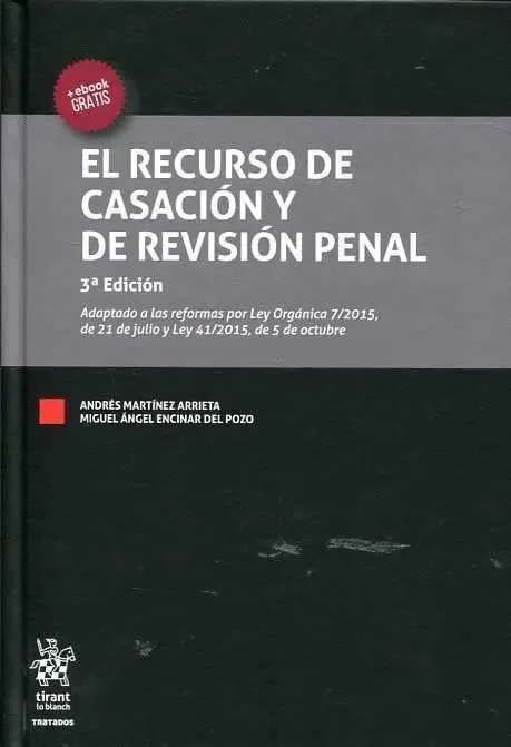 El Recurso de Casación y de Revisión Penal