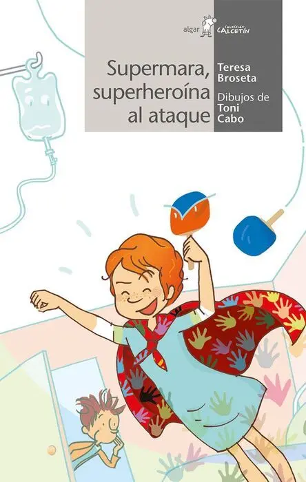 Supermara, Superheroína Al Ataque