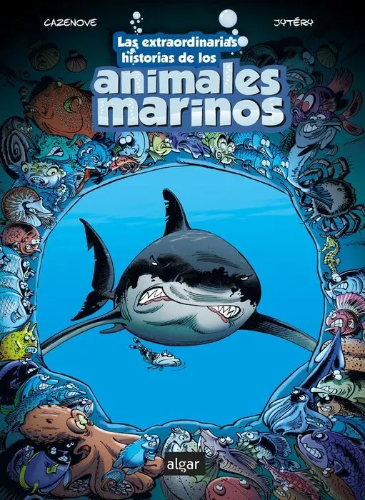 Las Extraordinarias Historias de los Animales Marinos