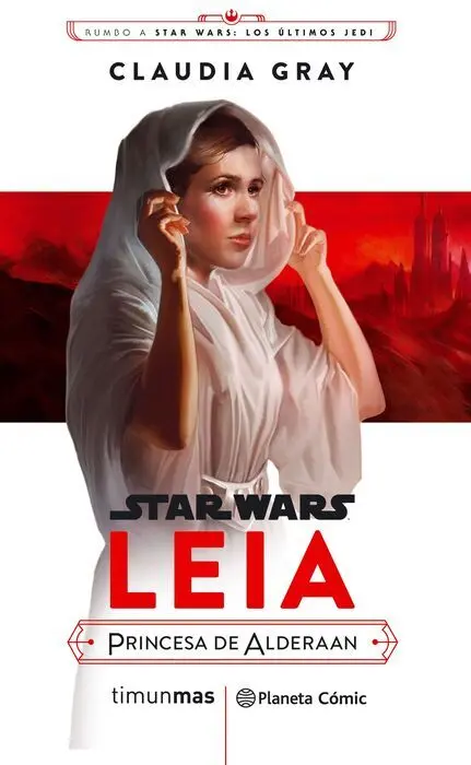 Leia Princesa de Alderaan. Star Wars Episodio Viii