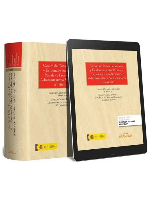 Cesion de Datos y Evidencias entre Procesos Penales y Procedimientos Administratrativos Sancionadores o Tributarios