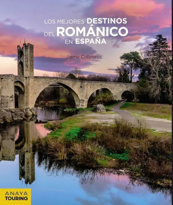 Los Mejores Destinos del Románico en España