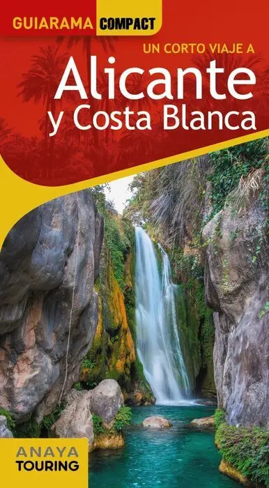 022 Alicante y Costa Blanca un Corto Viaje