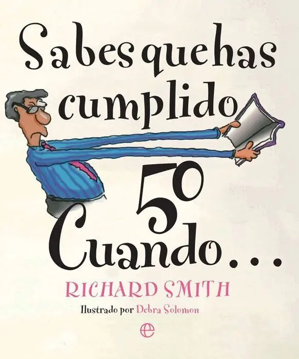 Sabes que Has Cumplido 50 Cuando....