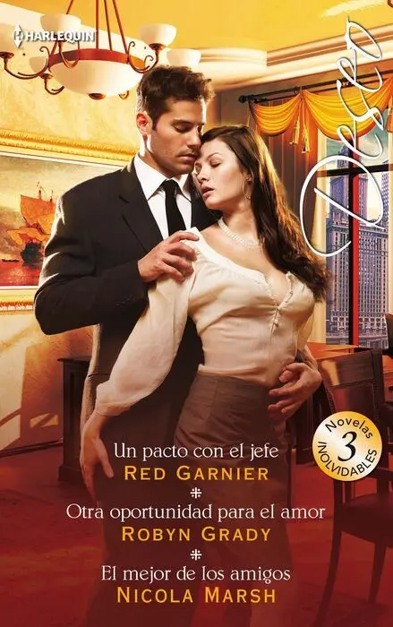 Un Pacto con el Jefe; Otra Oportunidad para el Amor; el Mejor de los Amigos