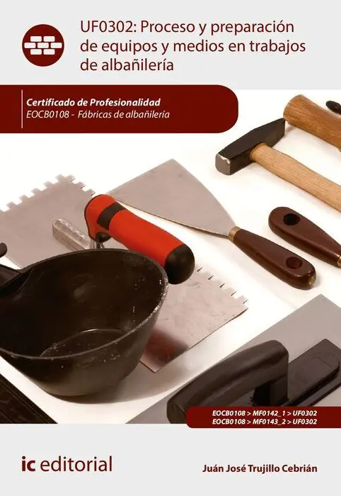Uf0302 Proceso y Preparación de Equipos y Medios de Trabajo...