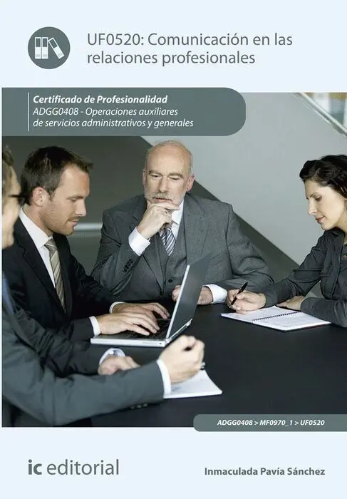 Uf0520 Comunicación en las Relaciones Profesionales (2ª Edicion)