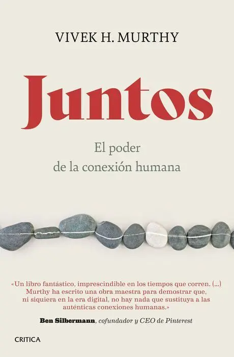 Juntos. El Poder de la Conexión Humana