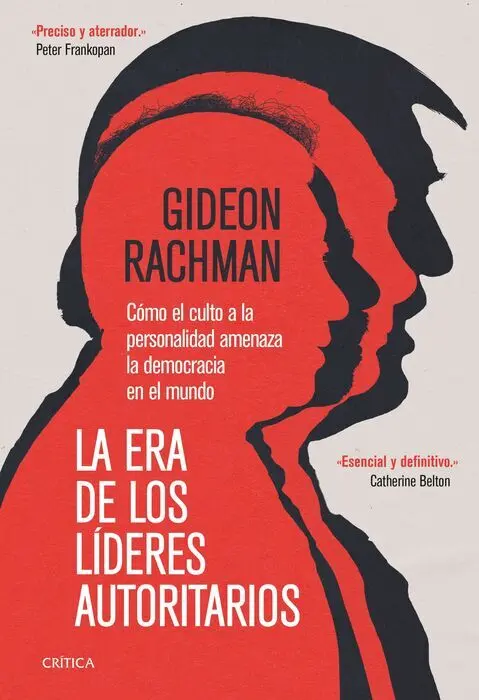 La Era de los Líderes Autoritarios