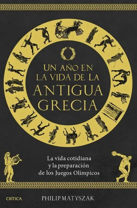 Un Año en la Vida de la Antigua Grecia