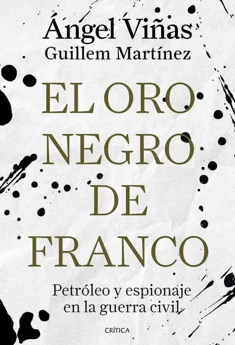 El Oro Negro de Franco