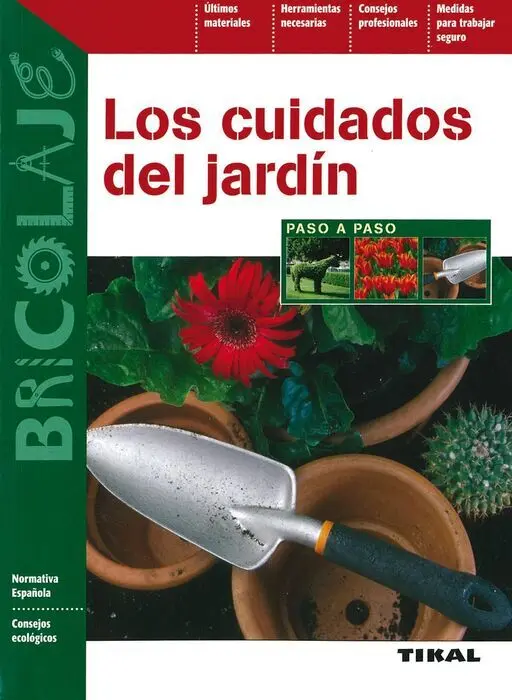 Los Cuidados del Jardín