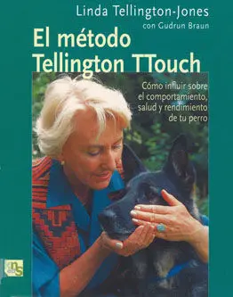 El Metodo de Tellington Ttouch
