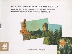 *** Leyenda del Nublo, la Rana y la Flor