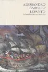 Lepanto. La Batalla de los Tres Imperios