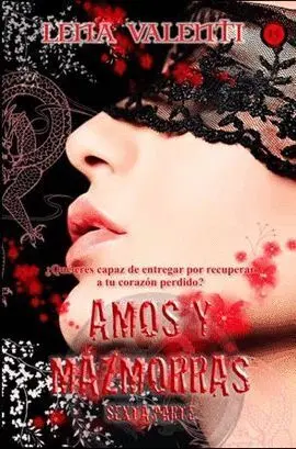 Amos y Mazmorras Vi. Sexta Parte