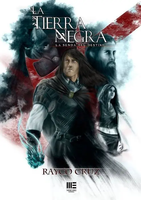 La Tierra Negra. La Senda del Destino I