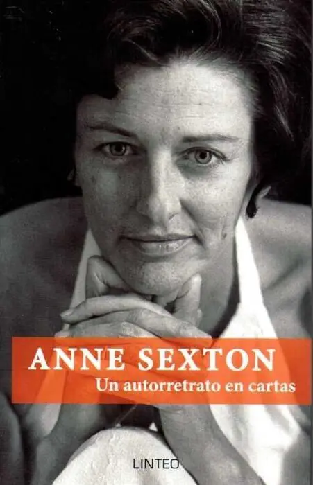 Anne Sexton: un Autorretrato en Cartas