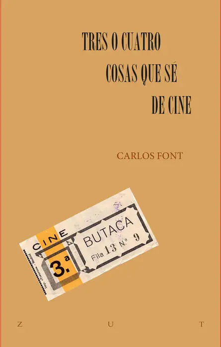 Tres o Cuatro Cosas que se de Cine