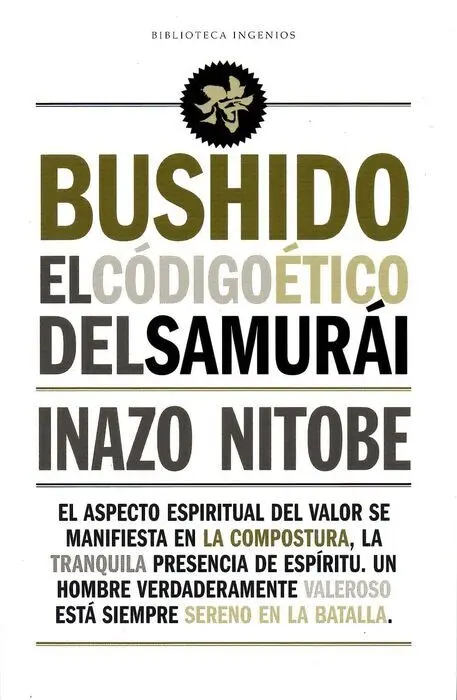 Bushido. El Codigo Etico del Samurai