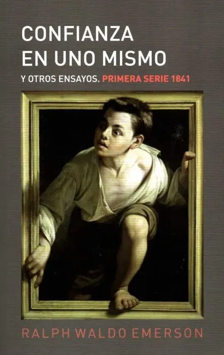 Confianza en Uno Mismo y Otros Ensayos