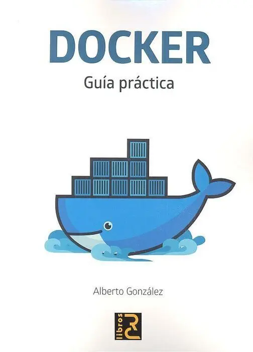 Docker. GuãÂa Prã¡Ctica
