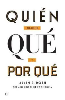 Quién Obtiene qué y por qué