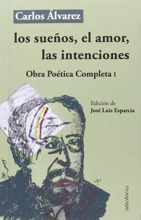 Los Sueños, el Amor, las Intenciones