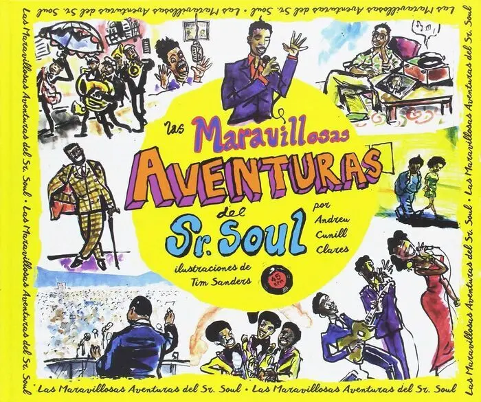 Las Maravillosas Aventuras del Sr. soul