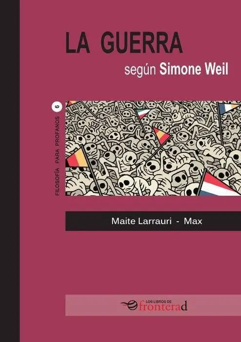 La Guerra Segun Simone Weil