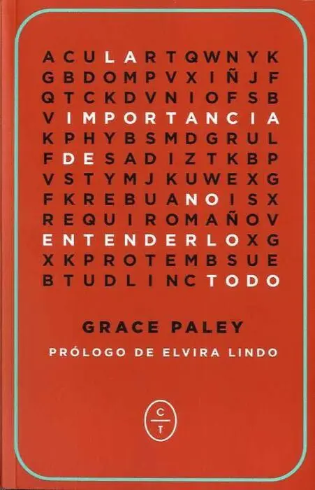 Importancia de no Entenderlo Todo, la