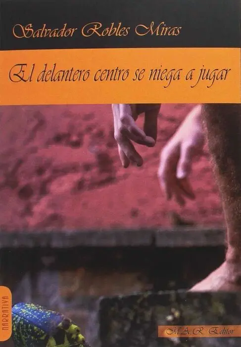El Delantero Centro se Niega a Jugar