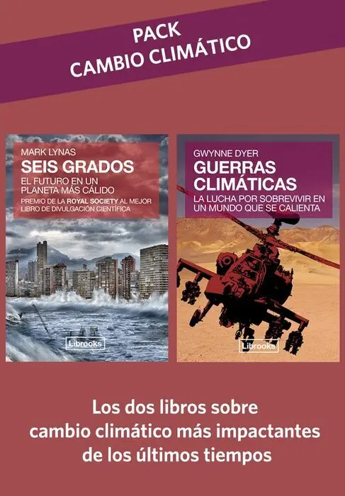 Pack Cambio Climatico: Seis Grados / Guerras Climaticas