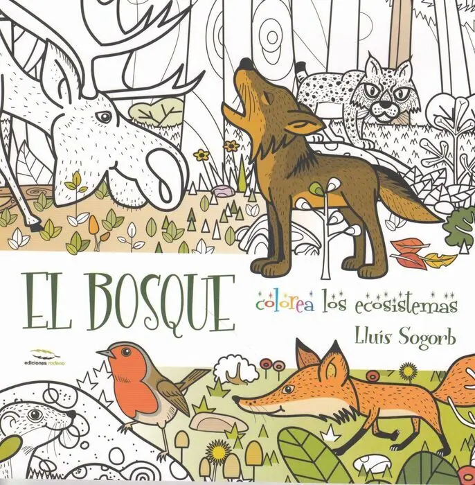 Bosque, el. Colorea los Ecosistemas