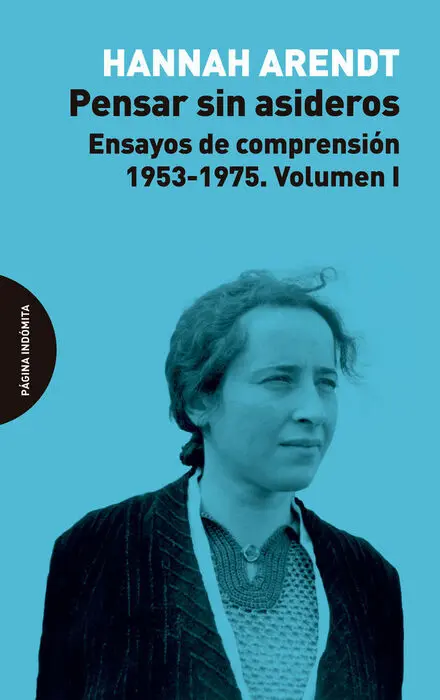 T1 Pensar sin Asideros. Ensayos de Comprensión, 1953-1975
