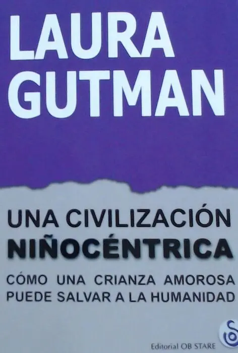 Una Civilizacion Niñocentrica