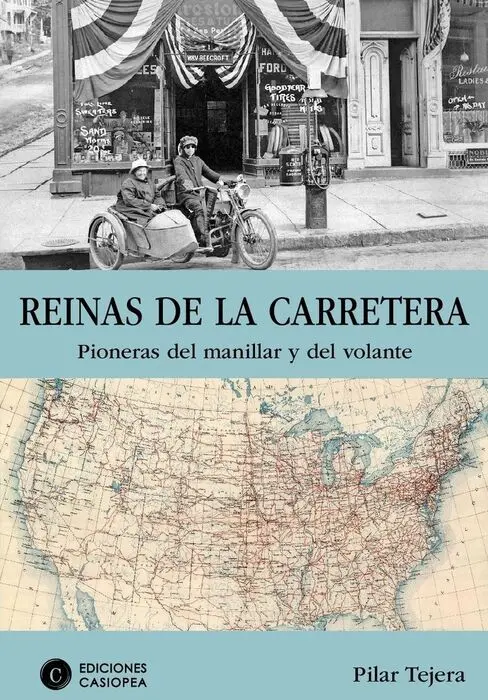 Reinas de la Carretera. Pioneras del Manillar y del Volante