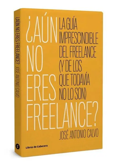 ¿Aún no Eres Freelance?