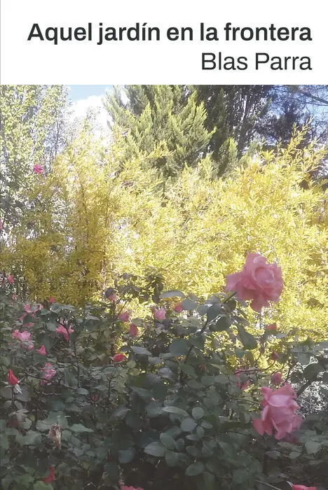 Aquel Jardín en la Frontera