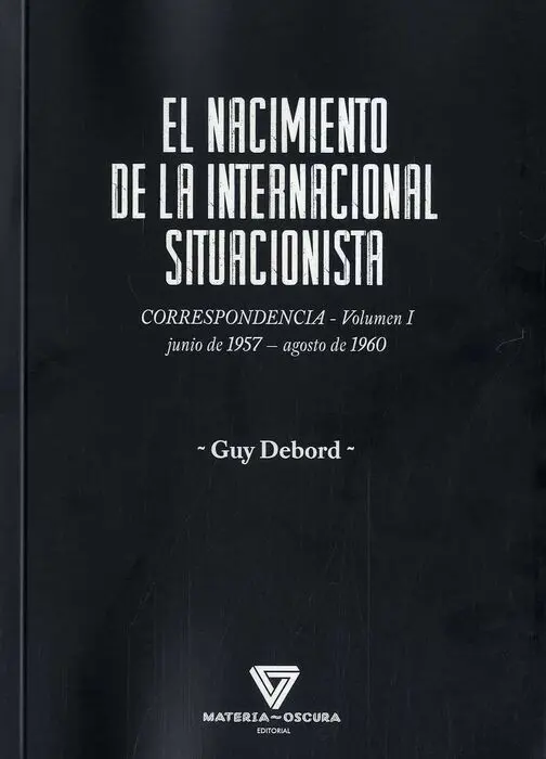 El Nacimiento de la Internacional Situacionista