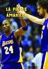 Fiebre Amarilla, la. Historia de los Angeles Lakers