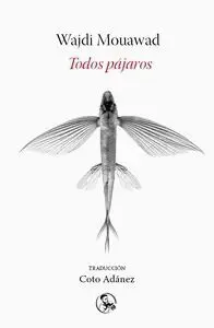 Todos Pájaros